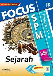 FOKUS SPM SEJARAH TINGKATAN 4&5