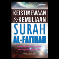 KEISTIMEWAAN DAN KEMULIAAN SURAH AL-FATIHAH