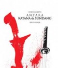 ANTARA KATANA & SUNDANG