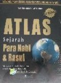 ATLAS SEJARAH PARA NABI & RASUL