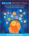 BRAIN BOOSTING: BRAIN TRAINING PUZZLES & FACTS TO KEEP YOUR BRAIN YOUNG