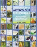 COMPENDIUM OF WATERCOLOUR TECHNIQUES