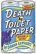 DEATH BY TOILET PAPER