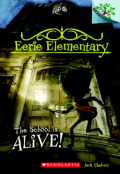 EERIE ELEMENTARY: THE SCHOOL I ALIVE