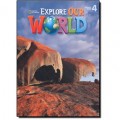 EXPLORE OUR WORLD: STUDENT BOOK 4