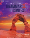 GRAMMAR IN CONTEXT 1 SIXTH EDITION