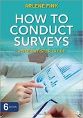 HOW TO CONDUCT SURVEYS: A STEP-BY-STEP GUIDE