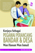 KERJAYA SEBAGAI PEGAWAI PERANCANG BANDAR & DESA