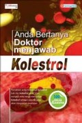 ANDA BERTANYA DOKTOR MENJAWAB (KOLESTEROL)