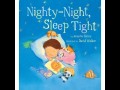 NIGHT-NIGHT, SLEEP TIGHT