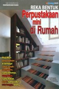 REKA BENTUK PERPUSTAKAAN MINI DI RUMAH