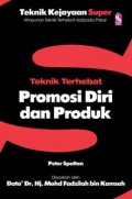 TEKNIK TERHEBAT PROMOSI DIRI DAN PRODUK