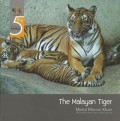 THE MALAYAN TIGER